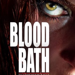 Blood Bath: The Bathory Journals, Book One